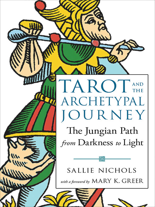 Title details for Tarot and the Archetypal Journey by Sallie Nichols - Available